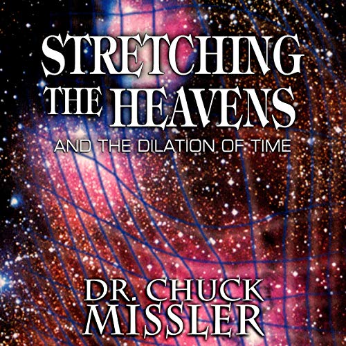 Cover of Stretching the Heavens and the Dilation of Time