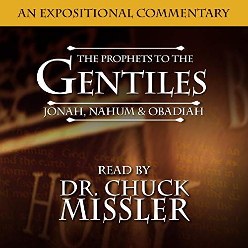 Cover of The Prophets to the Gentiles: Jonah, Nahum, Obadiah