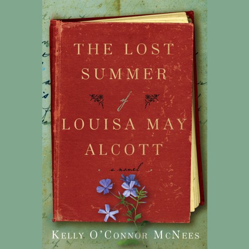 Cover of The Lost Summer of Louisa May Alcott