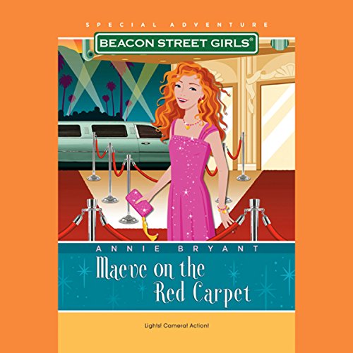 Cover of Beacon Street Girls Special Adventure: Maeve on the Red Carpet