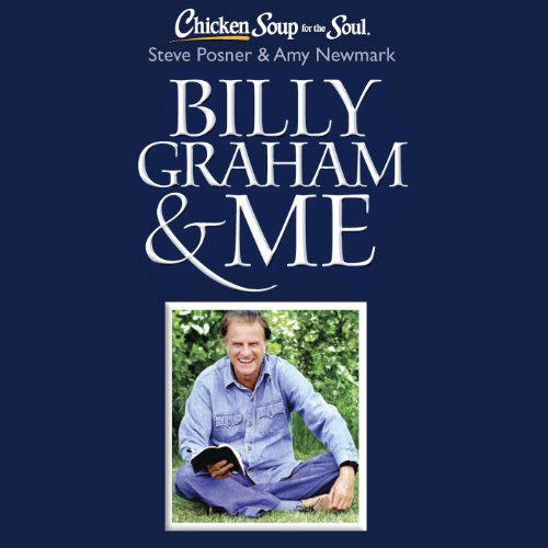 Cover of Chicken Soup for the Soul - Billy Graham & Me
