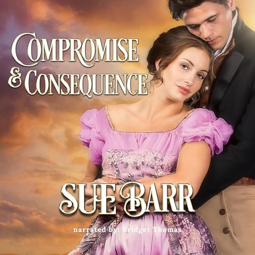 Cover of Compromise & Consequence