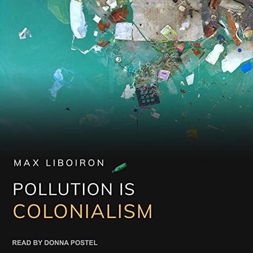 Cover of Pollution is Colonialism