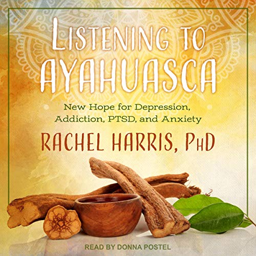 Cover of Listening to Ayahuasca