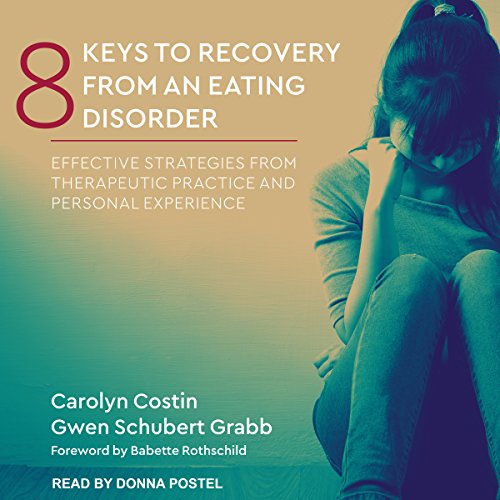 Cover of 8 Keys to Recovery from an Eating Disorder