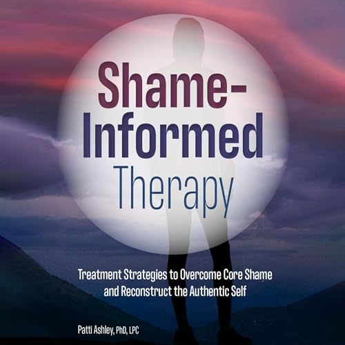 Cover of Shame-Informed Therapy
