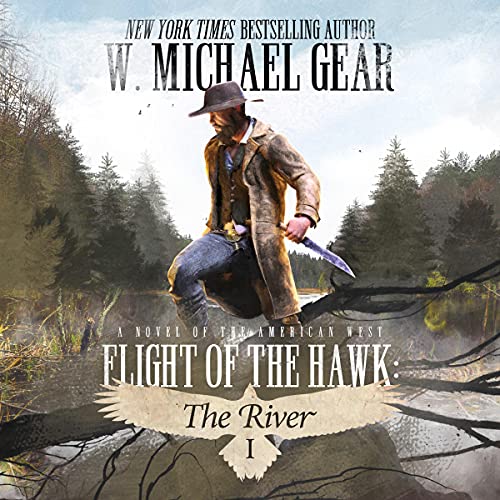 Cover of Flight of the Hawk: The River