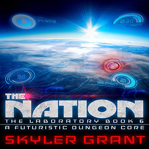 Cover of The Nation: A Futuristic Dungeon Core