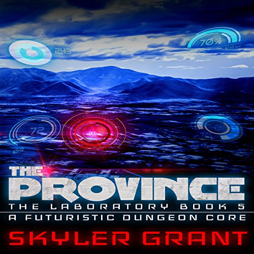 Cover of The Province: A Futuristic Dungeon Core
