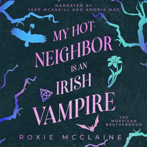 Cover of My Hot Neighbor Is an Irish Vampire