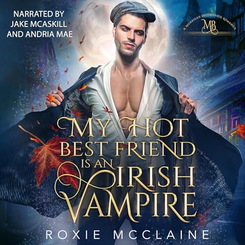 Cover of My Hot Best Friend is an Irish Vampire