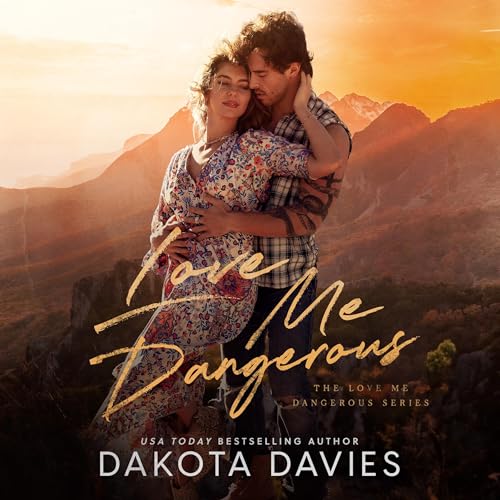 Cover of Love Me Dangerous