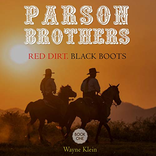 Cover of Parson Brothers: Red Dirt. Black Boots