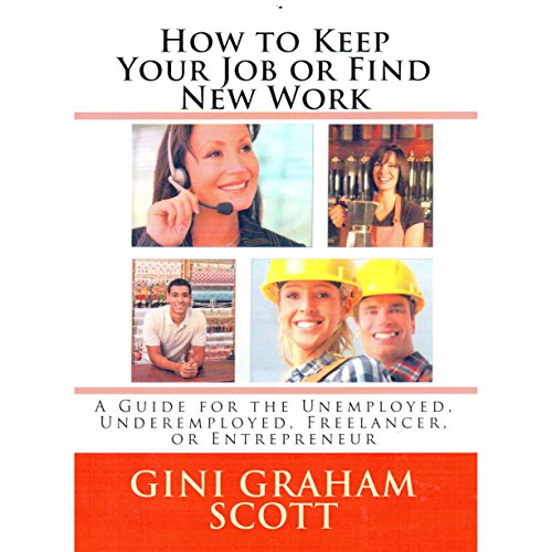 Cover of How to Keep Your Job or Find New Work