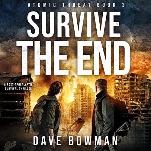 Cover of Survive the End (A Post-Apocalyptic Survival Thriller)