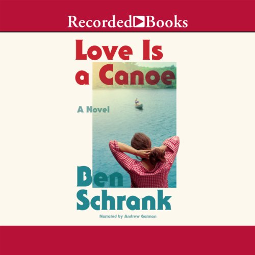 Cover of Love Is a Canoe