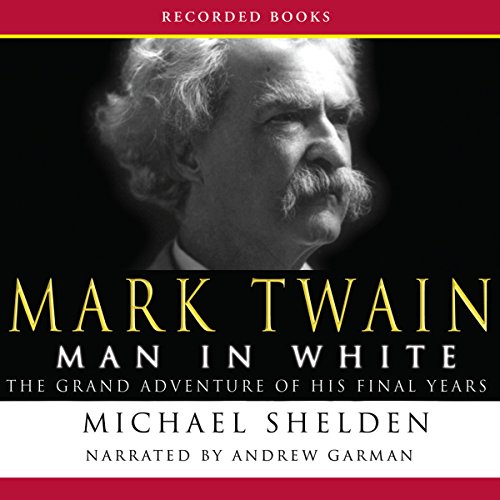 Cover of Mark Twain: Man in White