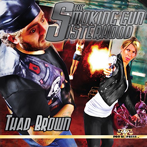 Cover of The Smoking Gun Sisterhood