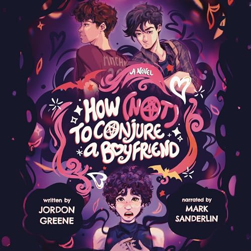Cover of How (Not) to Conjure a Boyfriend