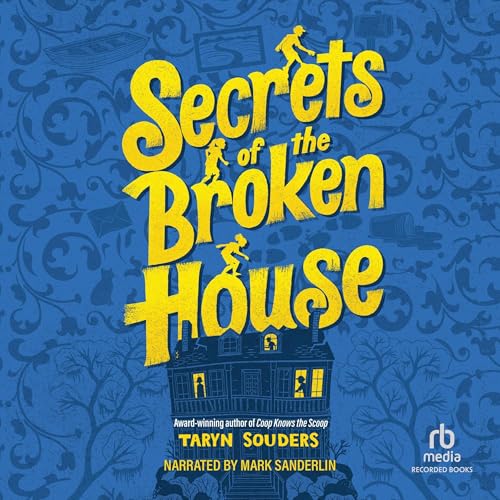 Cover of Secrets of the Broken House