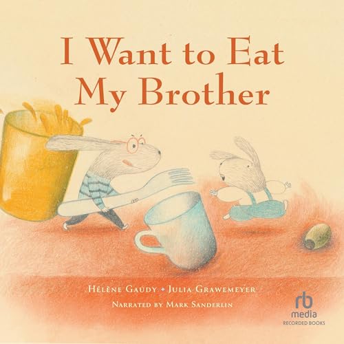 Cover of I Want to Eat My Brother