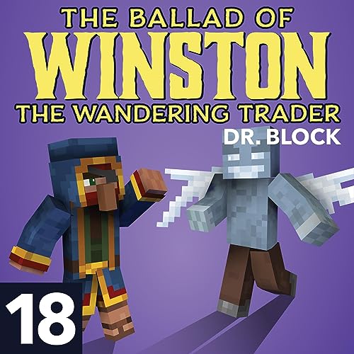 Cover of The Ballad of Winston the Wandering Trader, Book 18