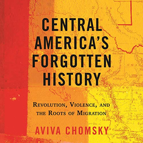 Cover of Central America's Forgotten History