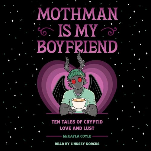Cover of Mothman Is My Boyfriend