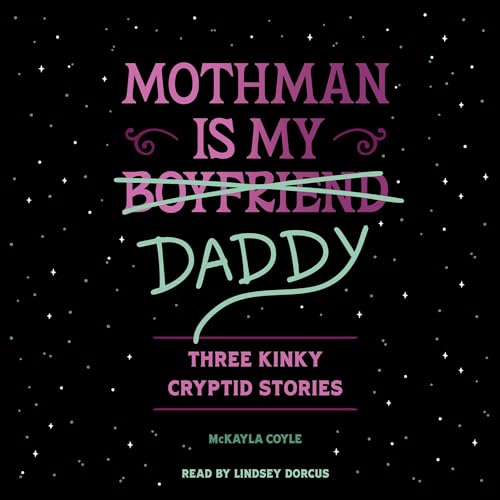 Cover of Mothman Is My Daddy