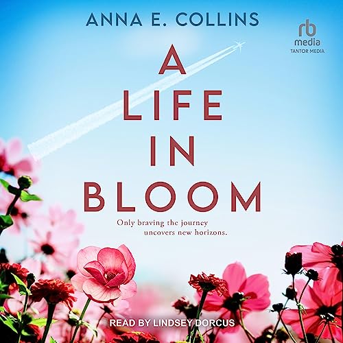 Cover of A Life in Bloom