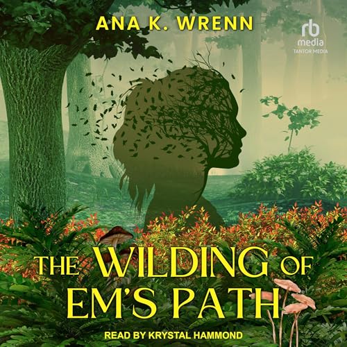 Cover of The Wilding of Em's Path