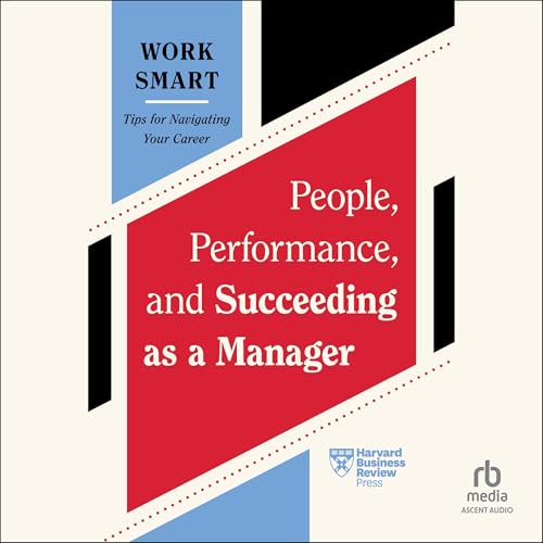 Cover of People, Performance, and Succeeding as a Manager