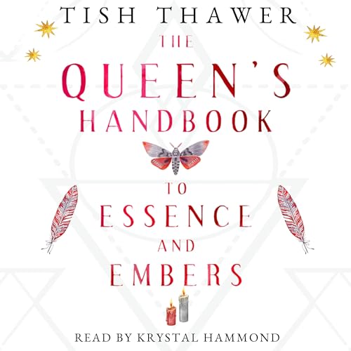 Cover of The Queen's Handbook to Essence and Embers