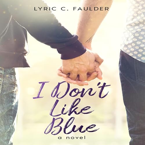 Cover of I Don't Like Blue