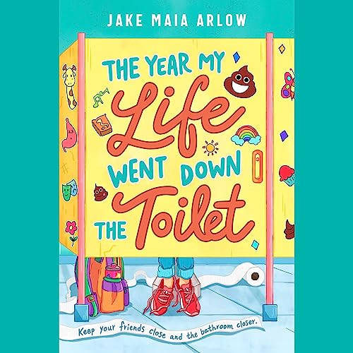 Cover of The Year My Life Went Down the Toilet