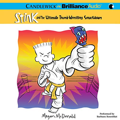 Cover of Stink and the Ultimate Thumb-Wrestling Smackdown