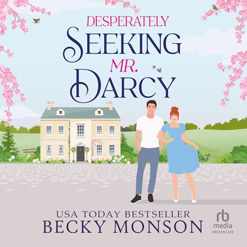 Cover of Desperately Seeking Mr. Darcy