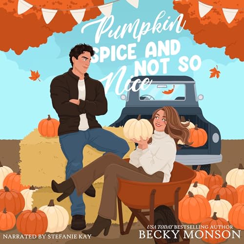 Cover of Pumpkin Spice and Not So Nice