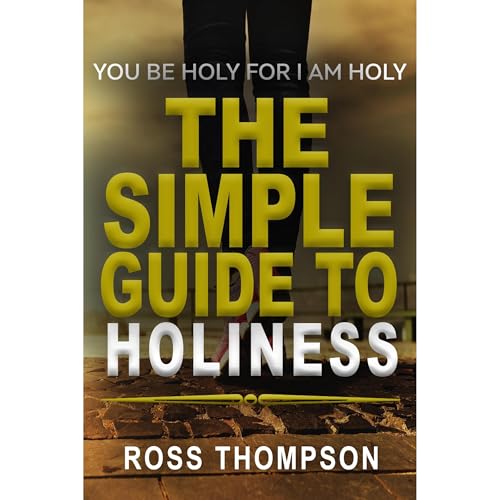 Cover of The Simple Guide to Holiness