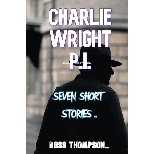 Cover of Charlie Wright P.I.