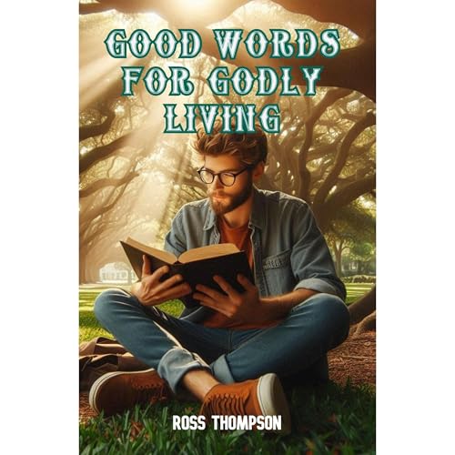 Cover of GOOD WORDS FOR GODLY LIVING