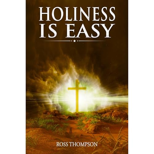 Cover of Holiness is Easy