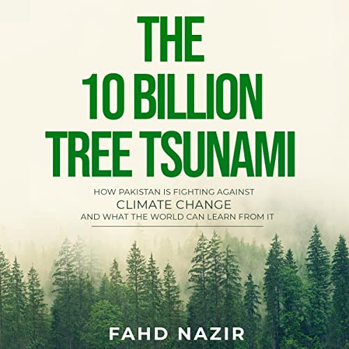 Cover of The 10 Billion Tree Tsunami