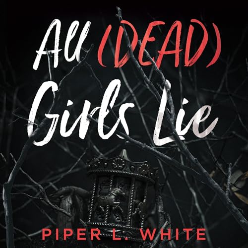 Cover of All (Dead) Girls Lie