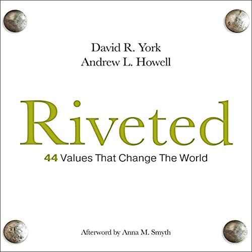 Cover of Riveted: 44 Values That Change the World