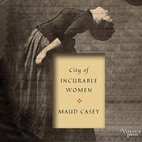Cover of City of Incurable Women