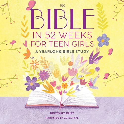 Cover of The Bible in 52 Weeks for Teen Girls