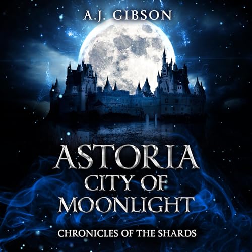 Cover of Astoria: City of Moonlight