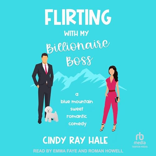 Cover of Flirting With My Billionaire Boss