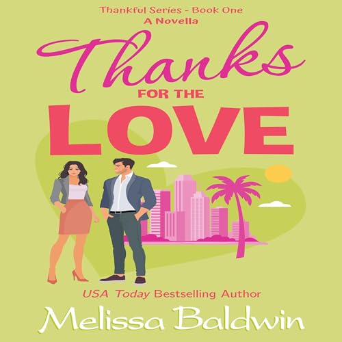 Cover of Thanks for the Love